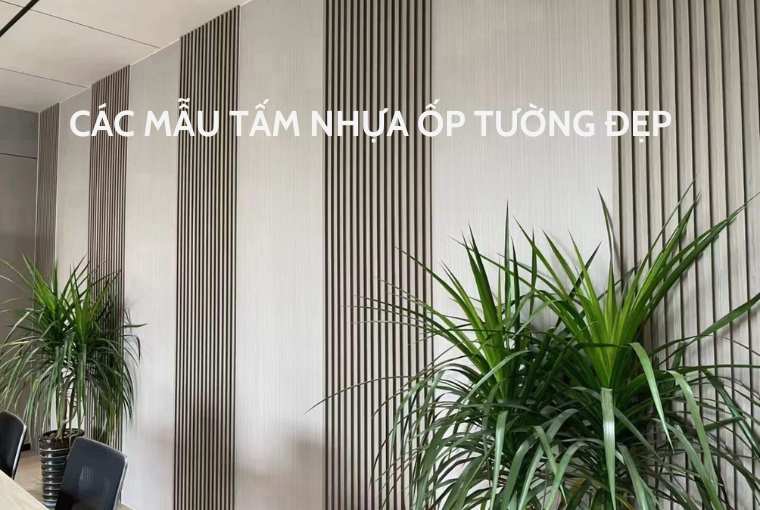 Mẫu Tấm Nhựa Ốp Tường Đẹp