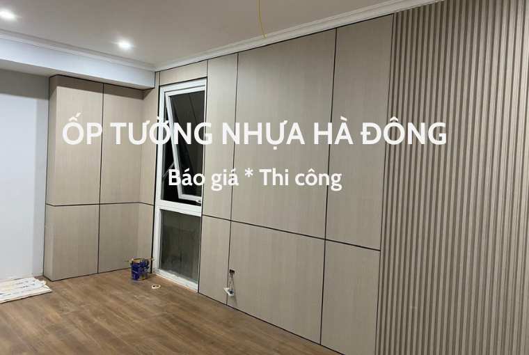 Ốp tường nhựa Hà Đông – Báo giá và thi công trọn gói