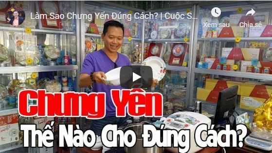 Làm Sao Chưng Yến Đúng Cách?