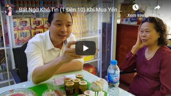 Bất Ngờ Khó Tin (1 Đền 10) Khi Mua Yến Sào Đem Về Mỹ