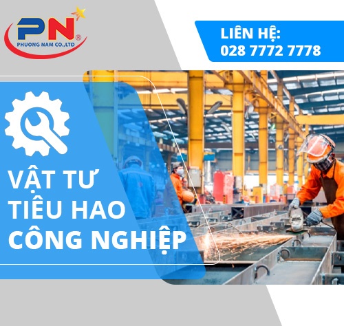 Cung Ứng Vật Tư Tiêu Hao Trong Công Nghiệp