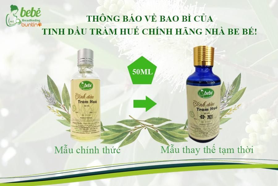 Thông báo đổi bao bì lọ tinh dầu tràm Be Bé 50ml