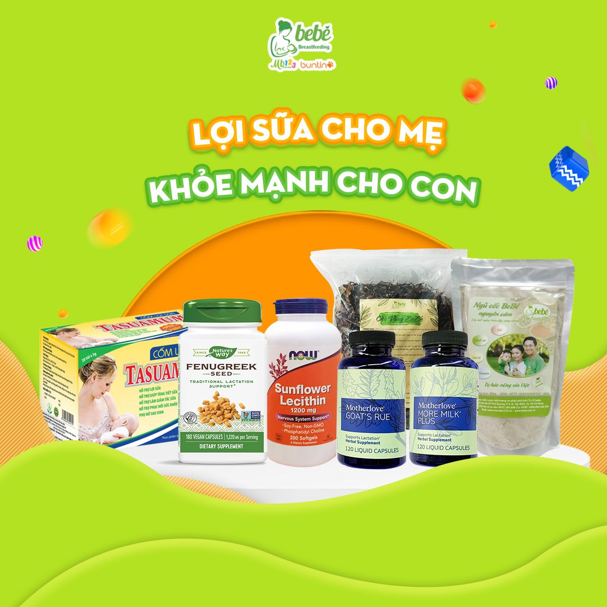 LỢI SỮA CHO MẸ - KHỎE MẠNH CHO CON