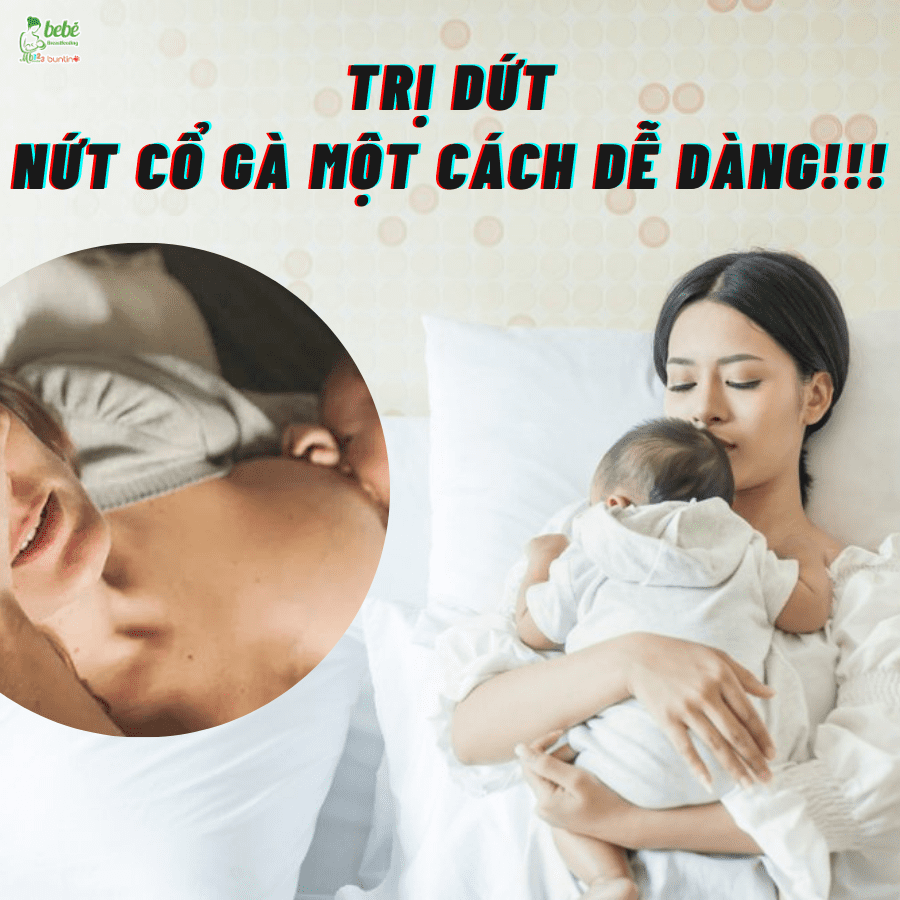 Tuyệt chiêu trị nứt cổ gà đơn giản nhất có thể mẹ chưa biết 2021