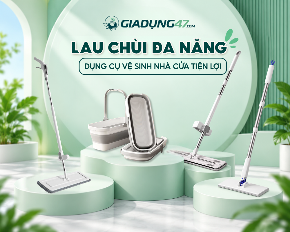 LAU CHÙI ĐA NĂNG - DỤNG CỤ VỆ SINH NHÀ CỬA TIỆN LỢI