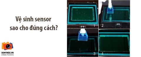 Vệ sinh sensor đúng cách