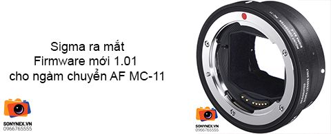 Sigma cập nhật Firmware 1.01 cho ngàm MC-11