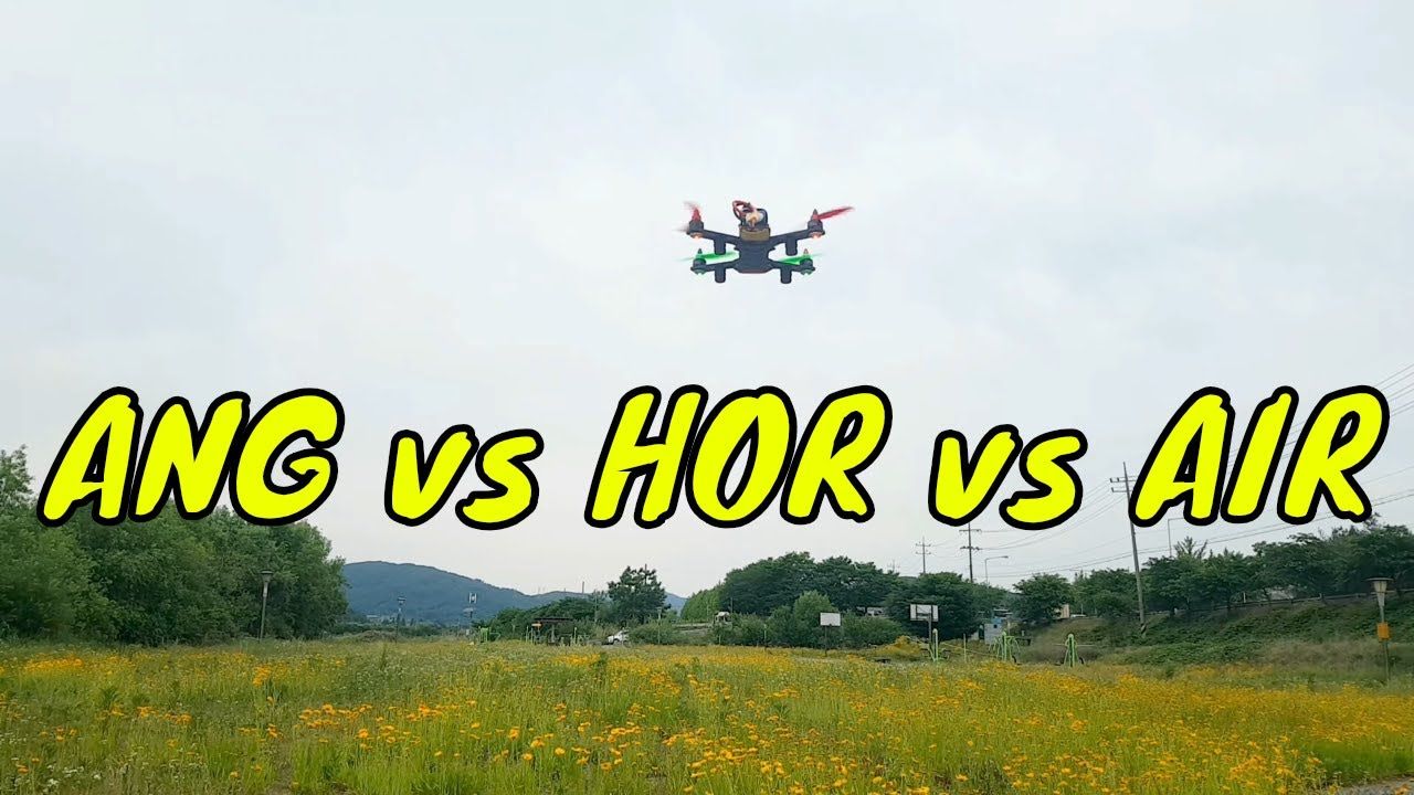 FPV cho người bắt đầu - Sự khác biệt giữa các chế độ bay Horizon, Angle, Acro. Và Airmode ảnh hưởng thế nào tới Quad của bạn.