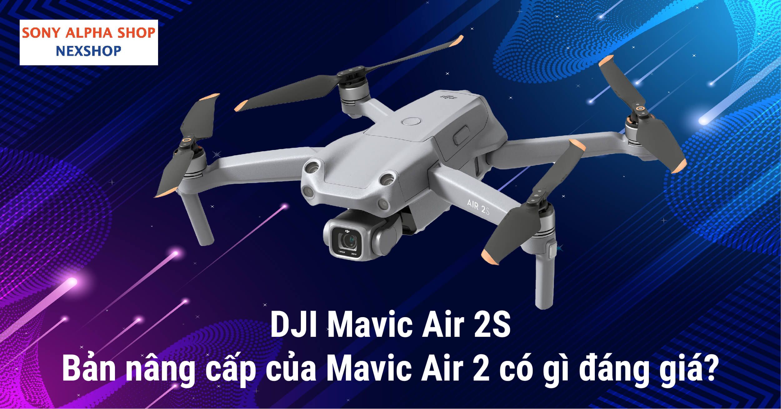 DJI Mavic Air 2S - Bản nâng cấp của Mavic Air 2 có gì đáng giá?