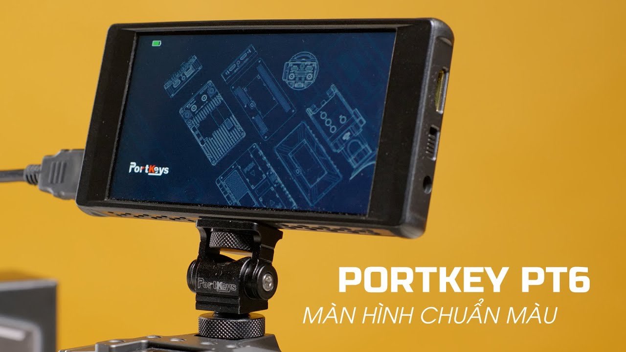 Đánh giá màn hình Portkey PT6