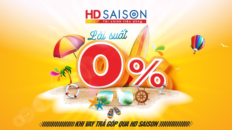 Chương Trình Hỗ Trợ Trả Góp 0% Qua HD SAISON