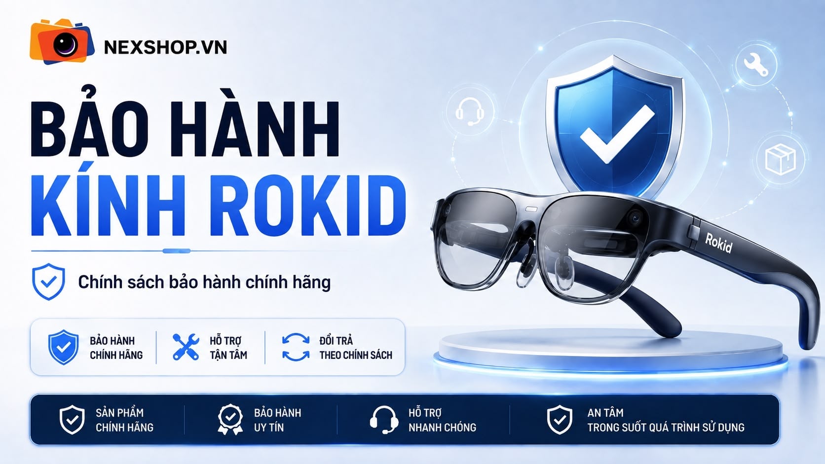Chính sách bảo hành sản phẩm Rokid tại NexShop
