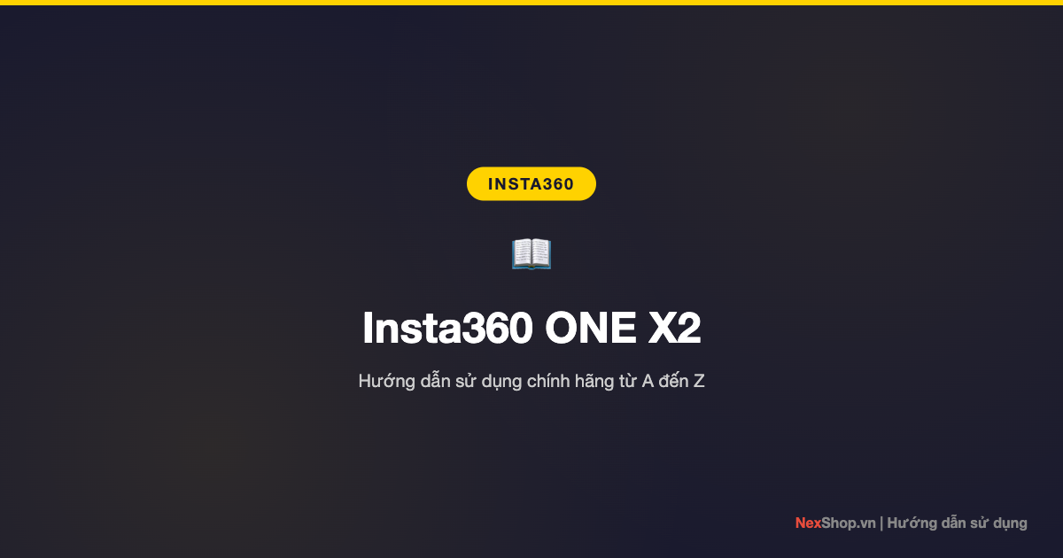 Insta360 ONE X2 - Hình minh họa 1