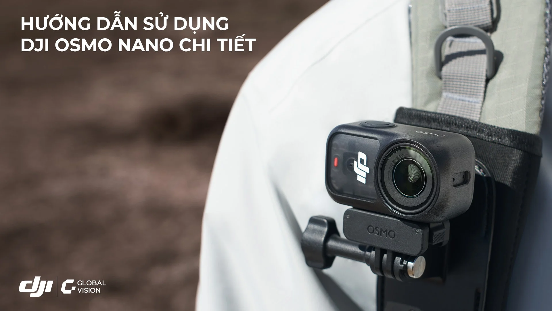 Osmo Nano giúp bạn ghi lại khoảnh khắc cuộc sống một cách dễ dàng
