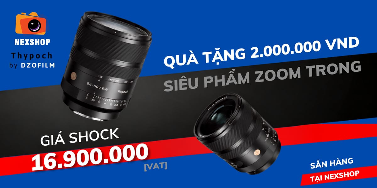 SO SÁNH NGẮN GỌN: THYPOCH VOYAGER 24-50mm F2.8 vs SAMYANG 24-60mm