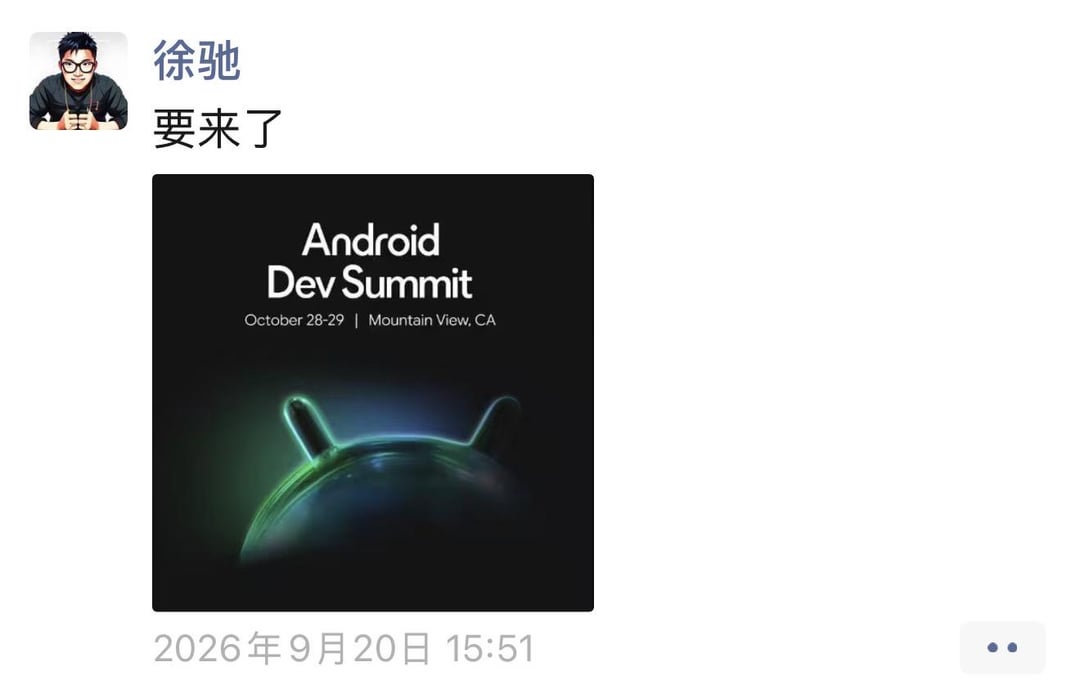 Ảnh chụp màn hình bài đăng WeChat Moments của CEO Chi Xu hé lộ Android Dev Summit ngày 28/10