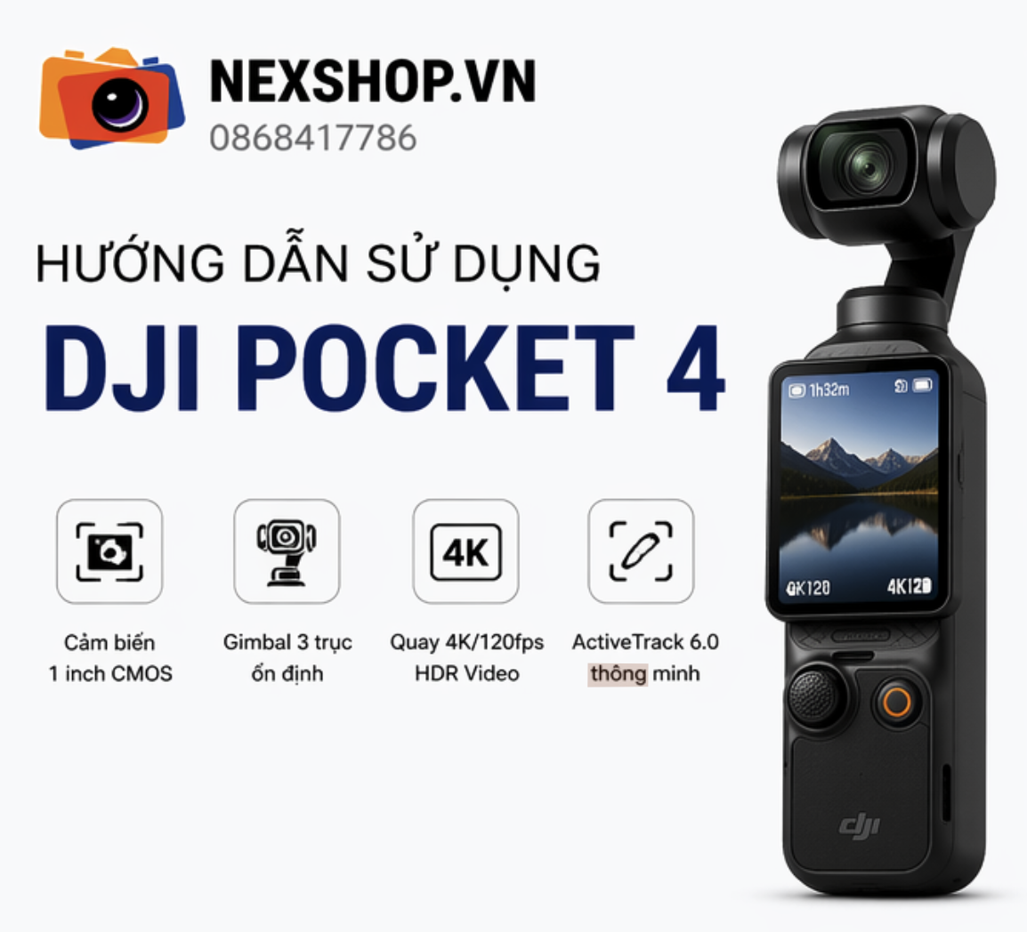 Huong-dan-su-dung-DJI-Pocket-4-chi-tiet-A-Z-Khai-pha-tiem-nang-2.png
