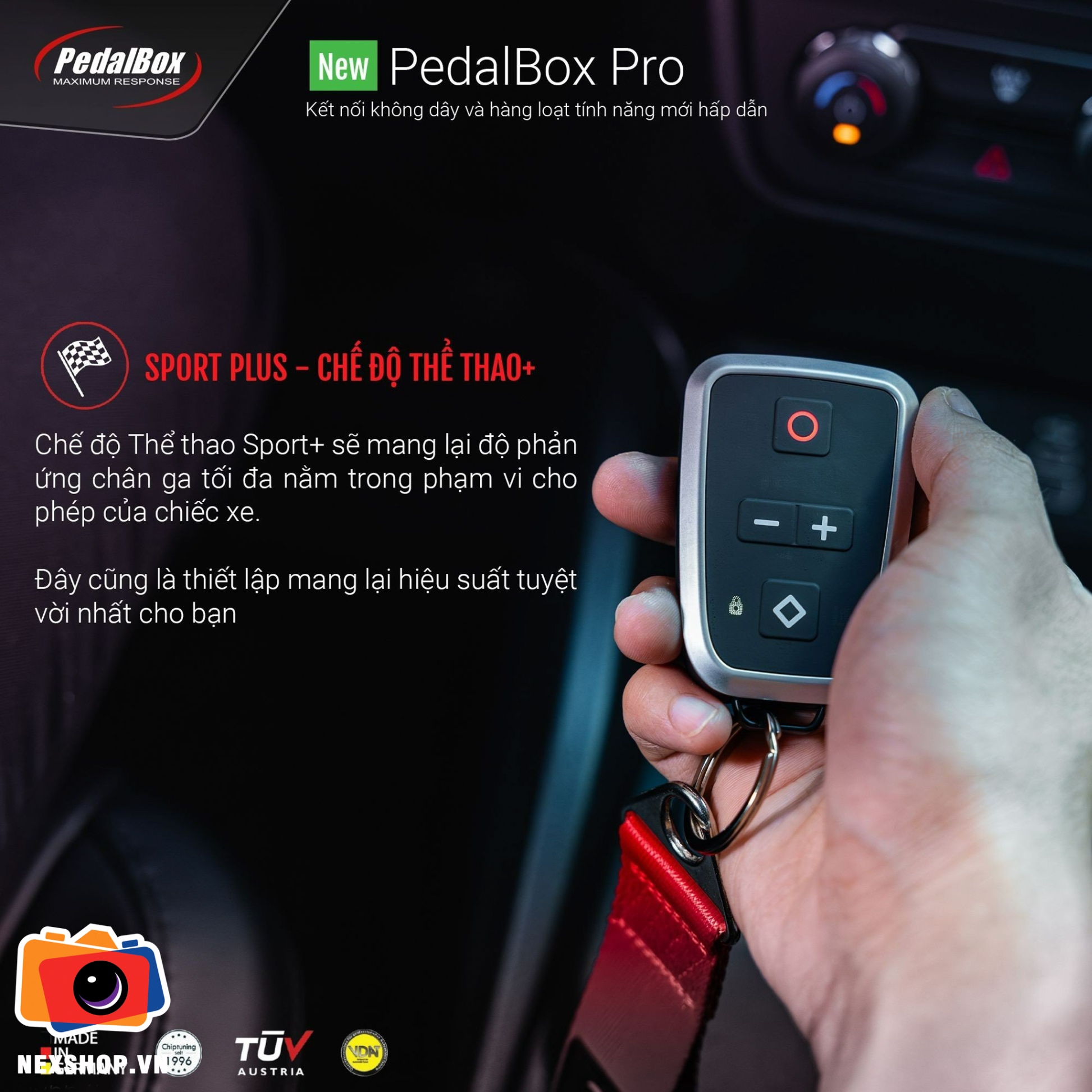 CHIP CHÂN GA THẾ HỆ MỚI PEDALBOX PRO | Chính hãng NexShop - khả năng kết nối thiết bị