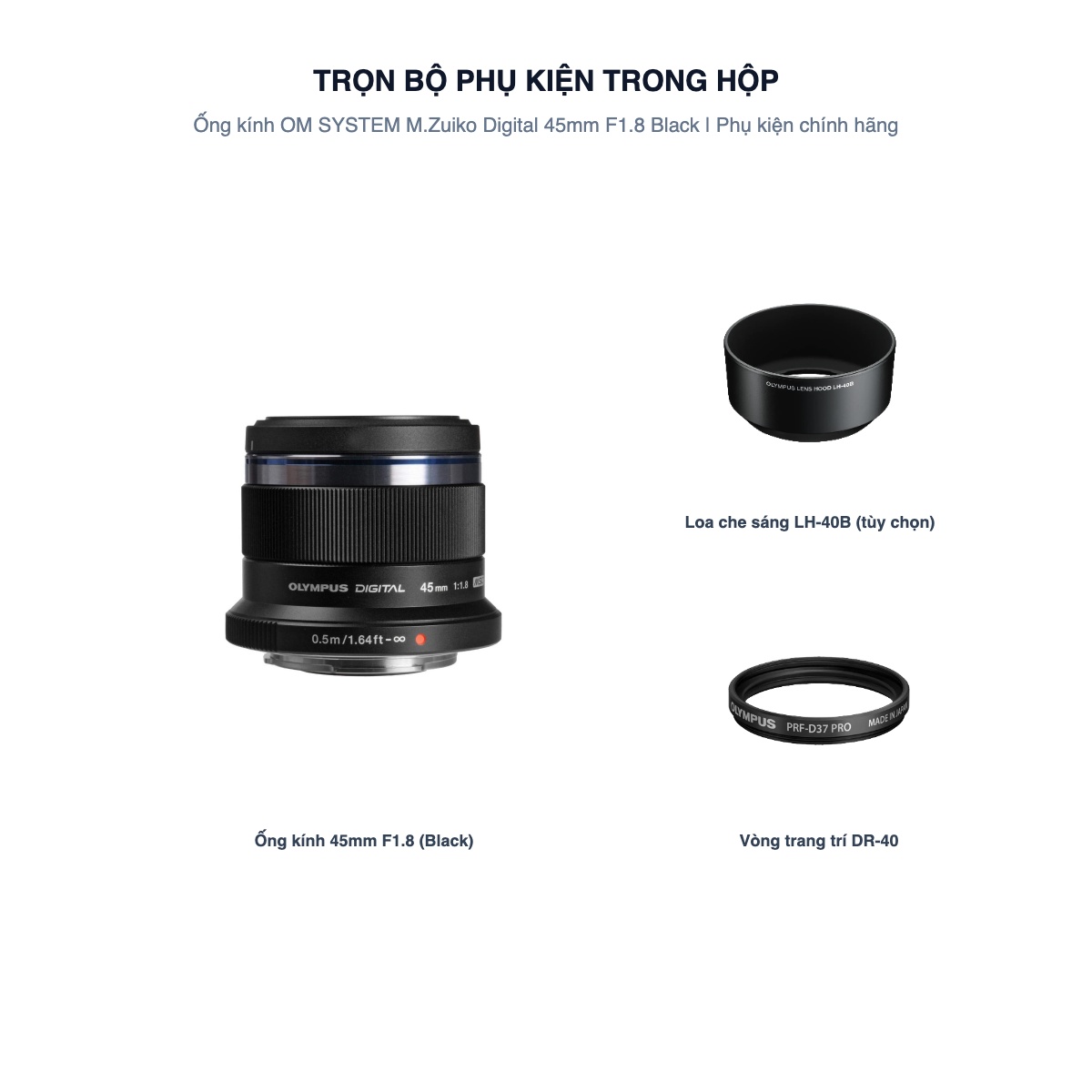 Ống kính OM SYSTEM M.Zuiko Digital 45mm F1.8 ngàm Micro Four Thirds (Black) | Chính hãng