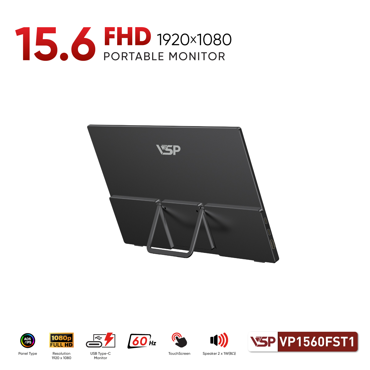 Màn hình di động VSP VP1560FST1/Đen/15.6” FHD/IPS/60hz/NTSC 72/Touch/2 Type C + HDMI/Type C Cable/HDMI Cable/Loa 1W*2 (8Ω)