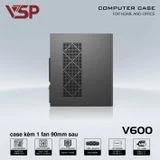 Thùng máy văn phòng VSP V600 | Kèm sẵn 1 fan 90mm, thép 0.8mm