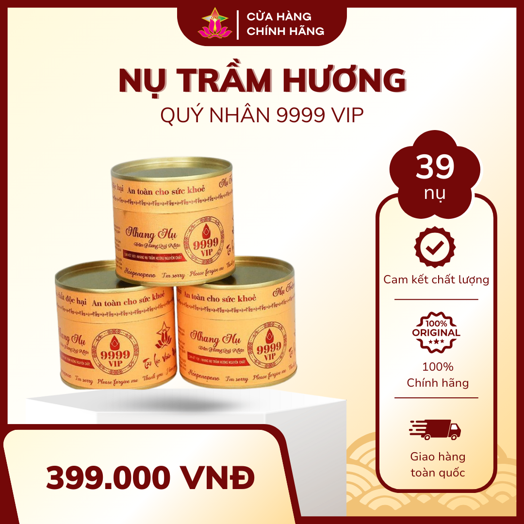 Nụ trầm hương Quý Nhân 9999 Vip