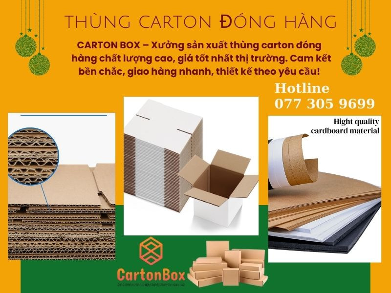 CARTON BOX - Thùng Carton Đóng Hàng Chuyên Nghiệp Với Dịch Vụ Thiết Kế Bao Bì Miễn Phí