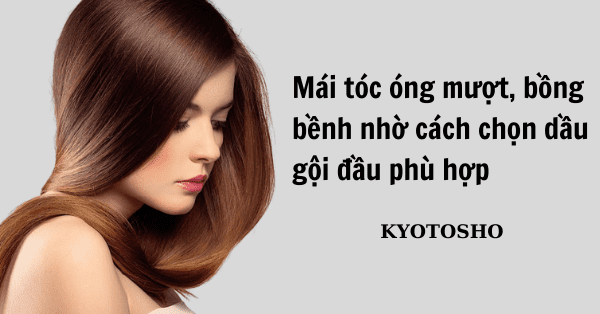 Mái tóc óng mượt, bồng bềnh nhờ cách chọn dầu gội đầu phù hợp