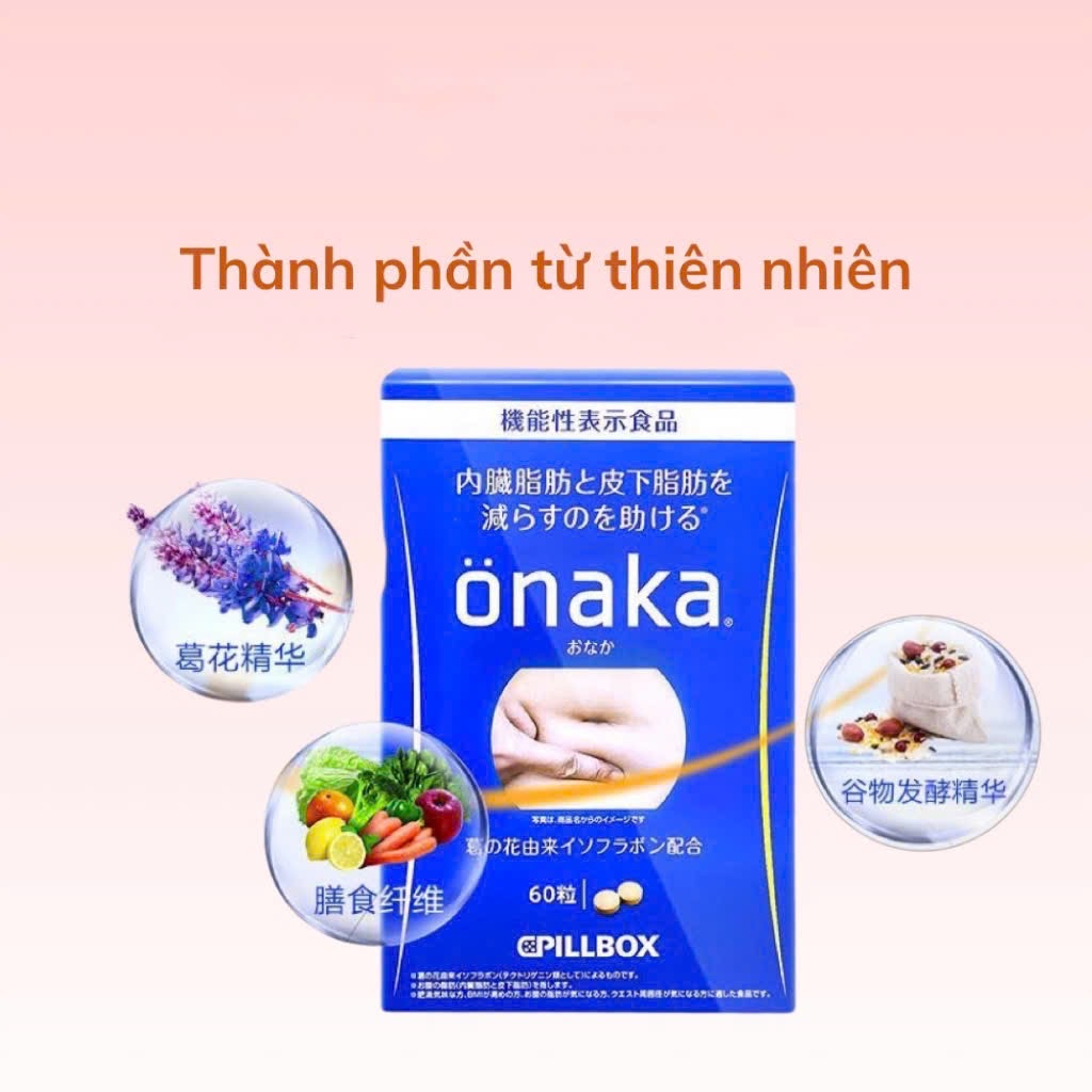 Viên uống giảm mỡ bụng Onaka 60 viên(T60)