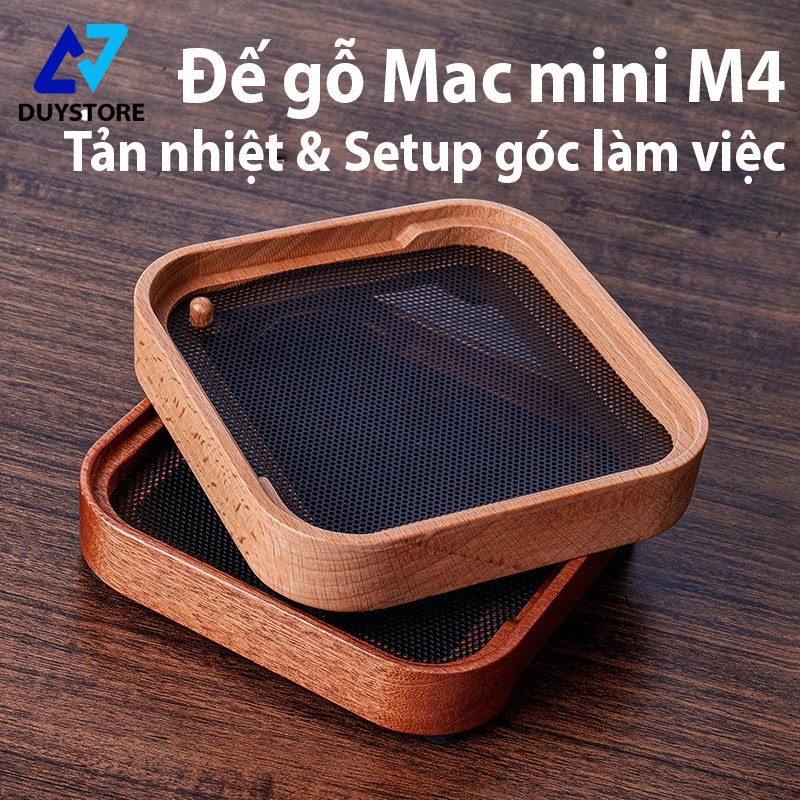Kệ gỗ Mac Mini M4 tản nhiệt lọc bụi gỗ tự nhiên decor setup