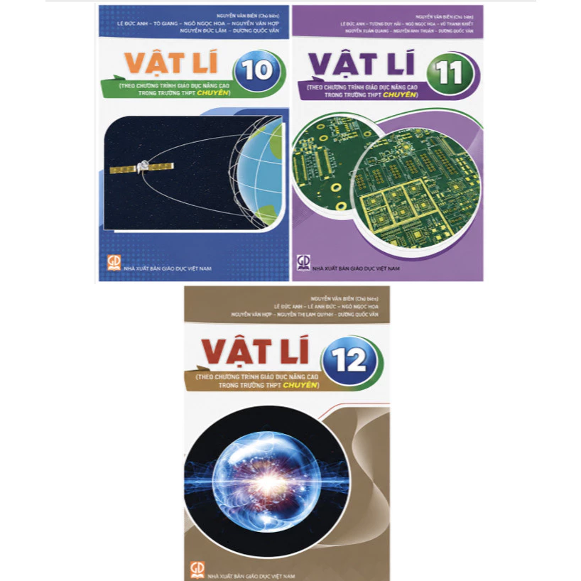 Bộ sách Vật Lí 10 - 11 - 12 Theo Chương Trình Giáo Dục Nâng Cao Trong Trường THPT CHUYÊN - NXB Giáo Dục (Combo 3 cuốn SGK)