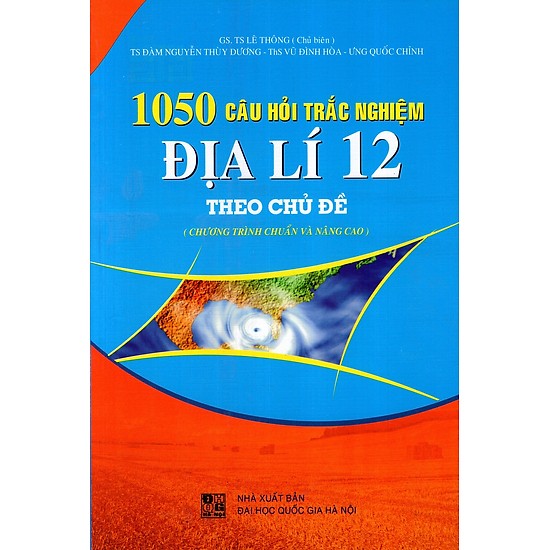 1050 Câu Hỏi Trắc Nghiệm Địa lí 12 Theo Chủ Đề -A5