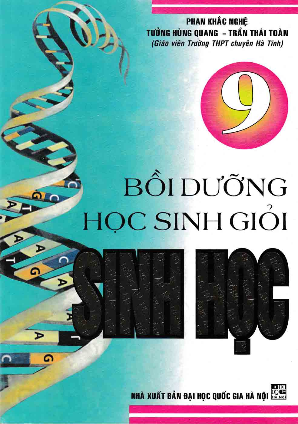 Bồi Dưỡng Học Sinh Giỏi Sinh Học 9 - Phan Khắc Nghệ