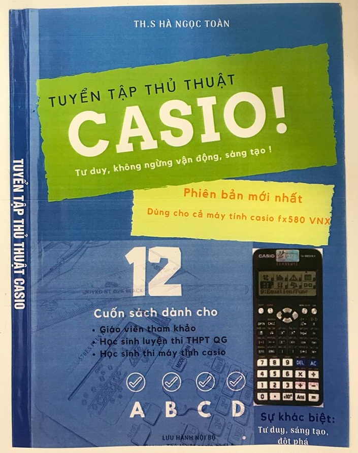 Tuyển tập thủ thật Casio lớp 12 Hà Ngọc Toàn