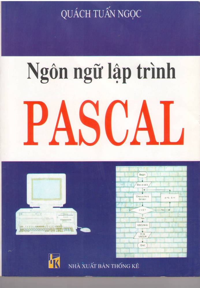 Ngôn Ngữ Lập Trình Pascal - Quách Tuấn Ngọc