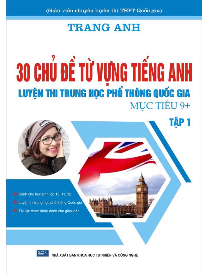 30 Chủ Đề Từ Vựng tiếng anh Tập 1/ Trang Anh