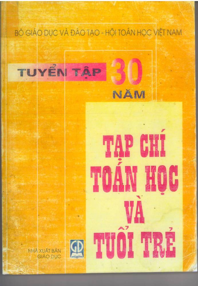 Tuyển tập 30 năm Tạp chí Toán học và Tuổi trẻ - NXB Giáo Dục