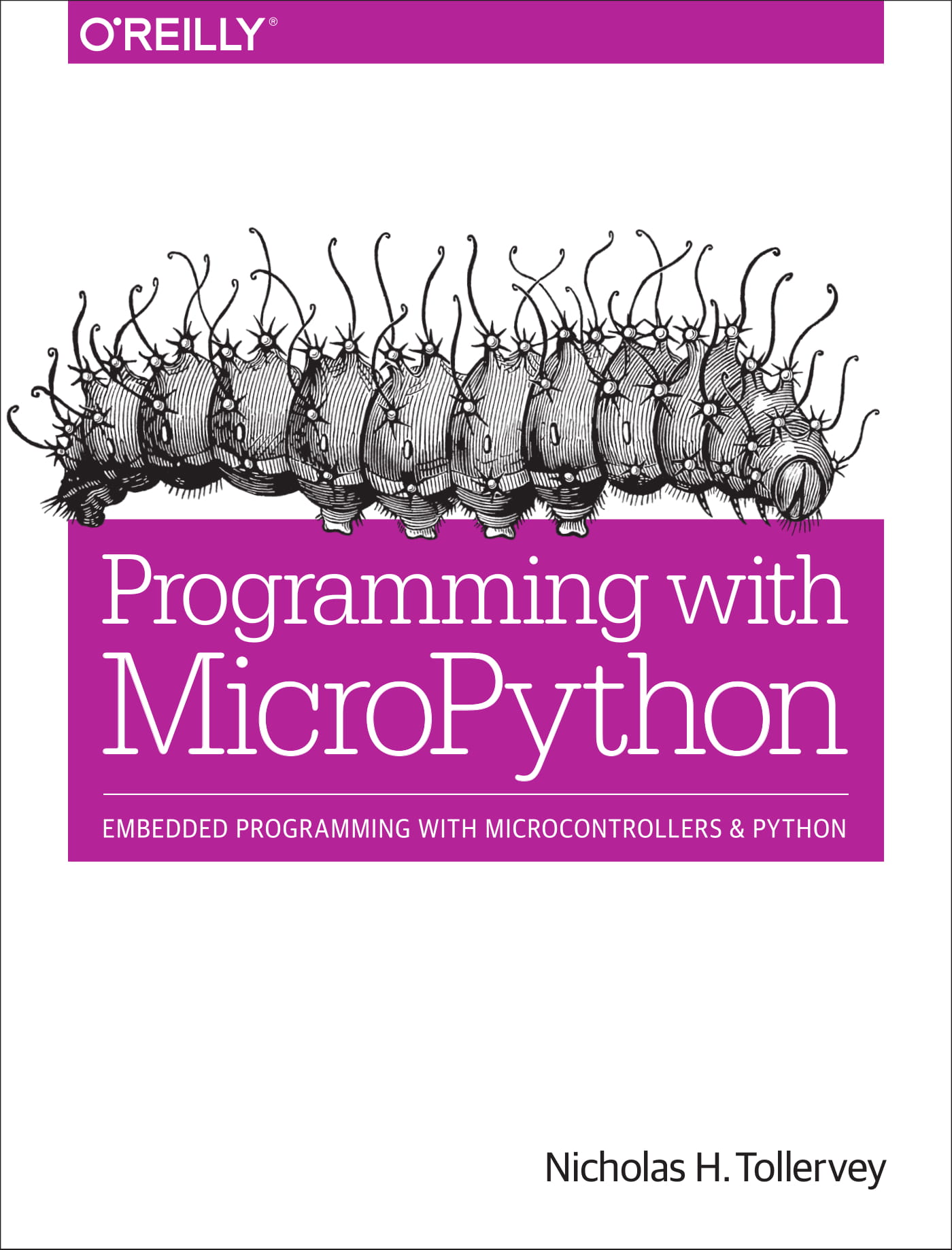 Programming with MicroPython: Embedded Programming with Microcontrollers and Python 1st Edition