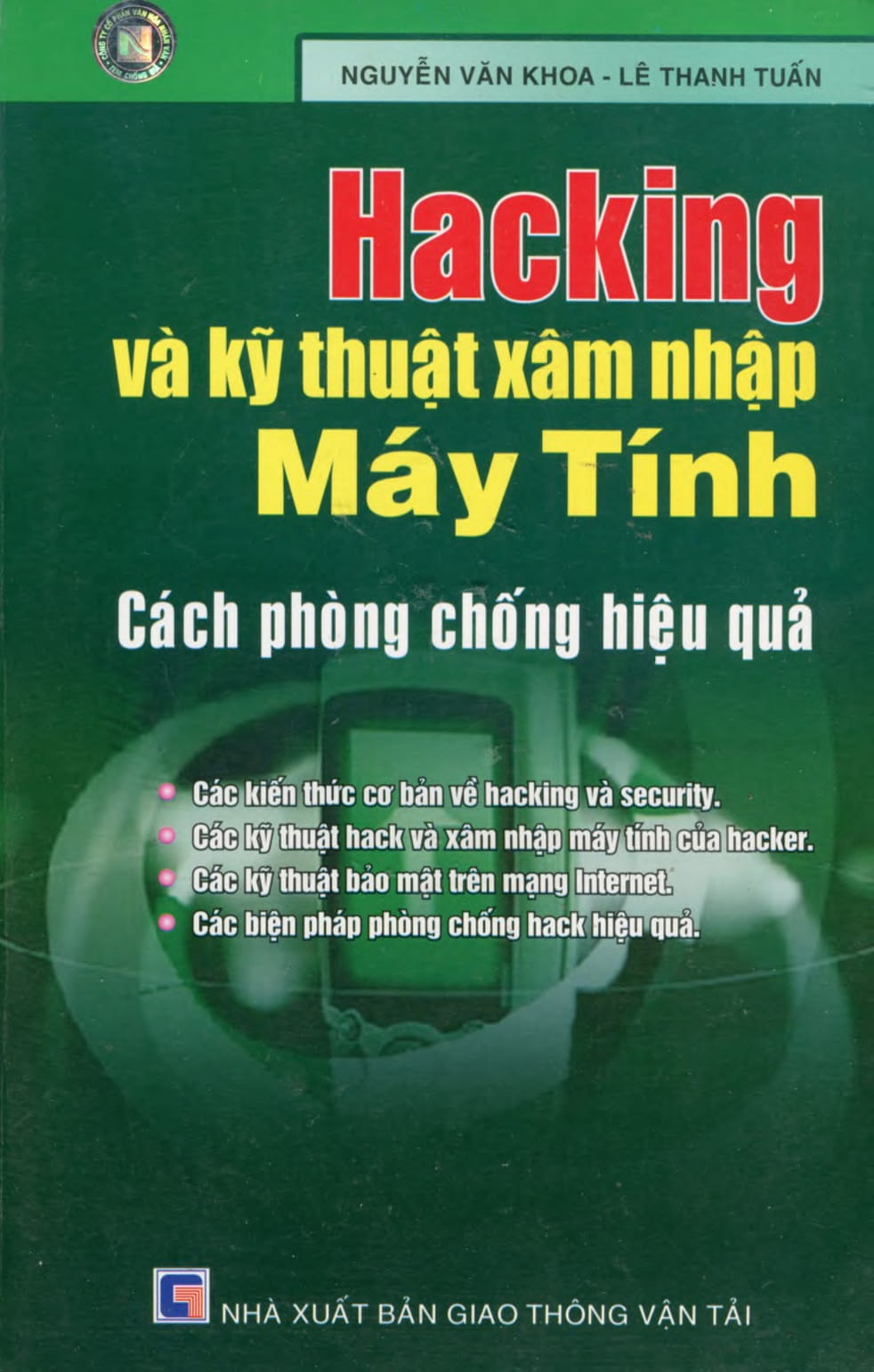 [Bảo mật] Hacking Và Kỹ Thuật Xâm Nhập Máy Tính - Cách Phòng Chống Hiệu Quả