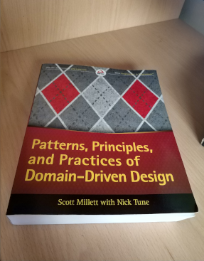 Patterns, Principles, and Practices of Domain-Driven Design 1st Edition, 2015