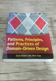 Patterns, Principles, and Practices of Domain-Driven Design 1st Edition, 2015