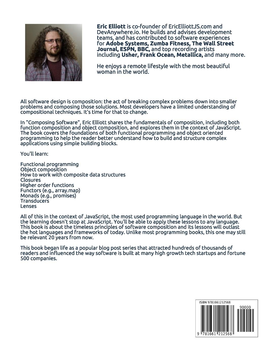Composing Software: An Exploration of Functional Programming and Object Composition in JavaScript/ Eric Elliott/ 2018
