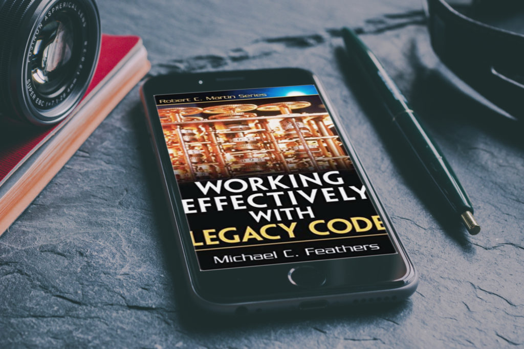 Working Effectively with Legacy Code/ Robert C. Martin series/ 2004
