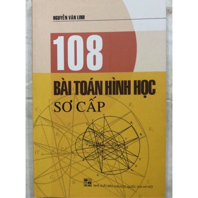 108 Bài toán Hình học sơ cấp - Nguyễn Văn Linh