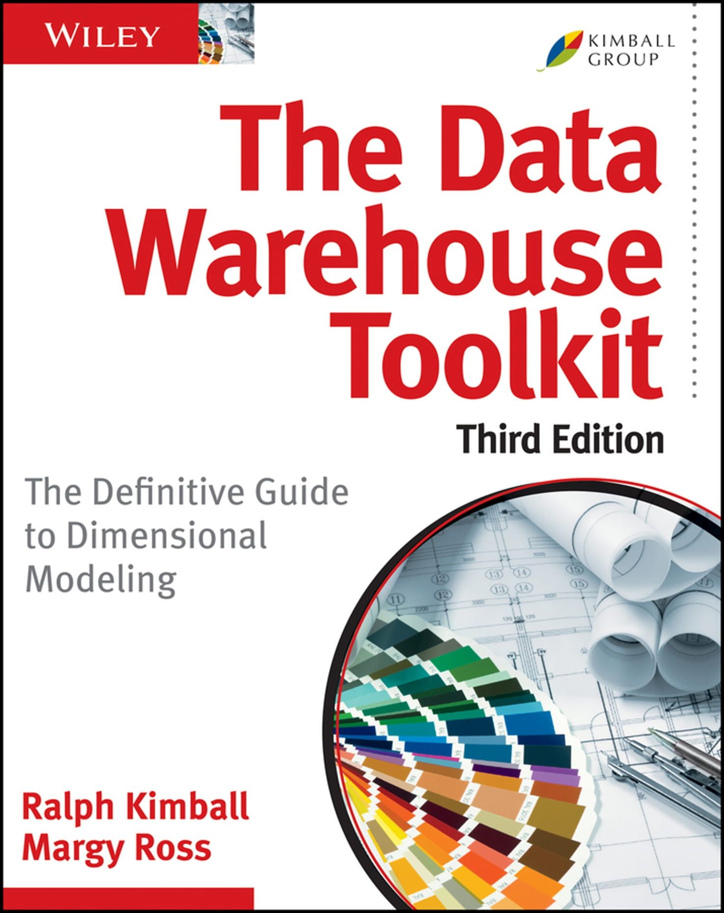 The Data Warehouse Toolkit: The Definitive Guide to Dimensional Modeling, 3rd Edition