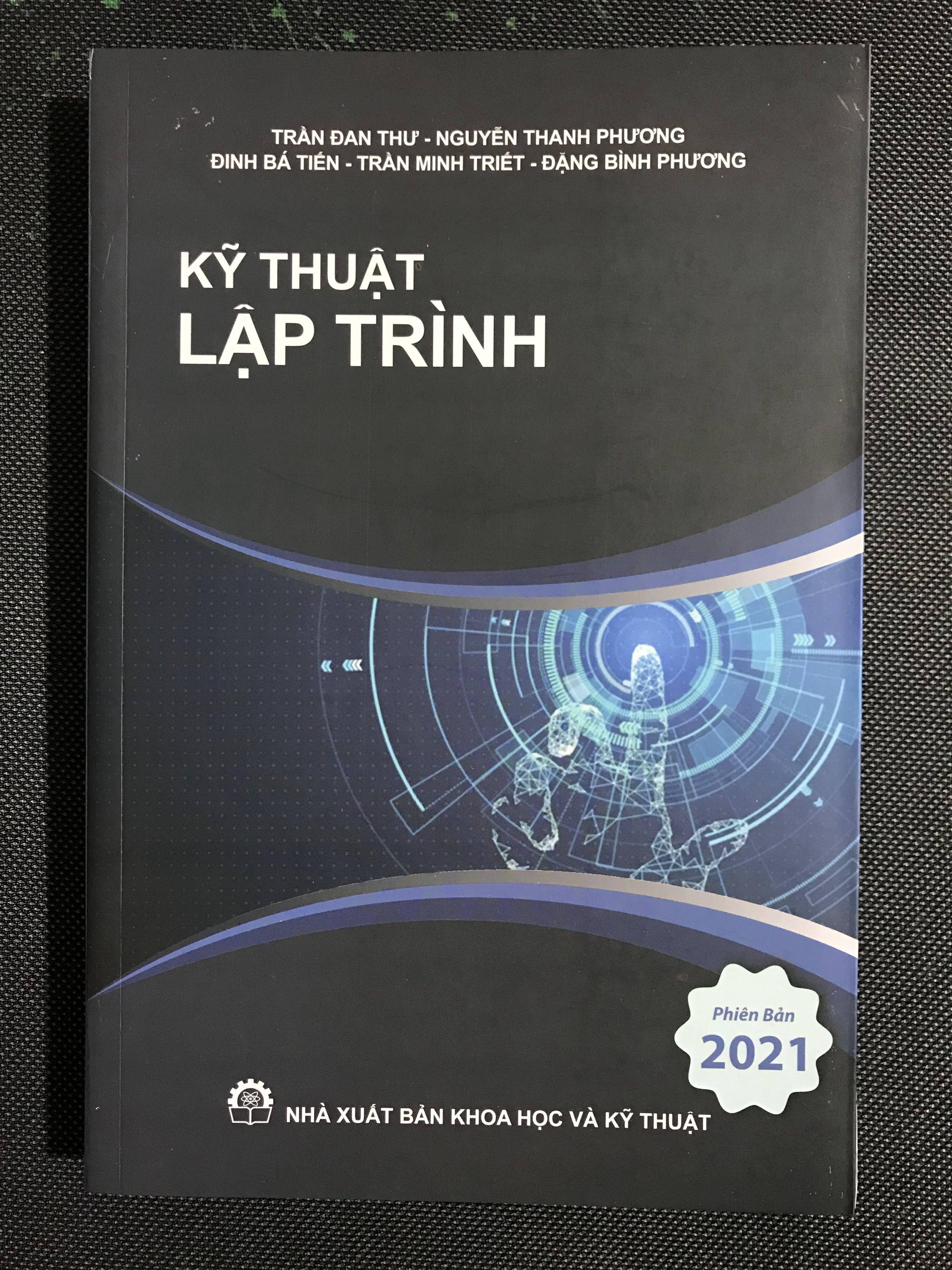 Bộ 3 sách Nhập Môn Lập Trình - Kỹ Thuật Lập Trình - Lập Trình Hướng Đối Tượng của Trần Đan Thư ĐH KHTN