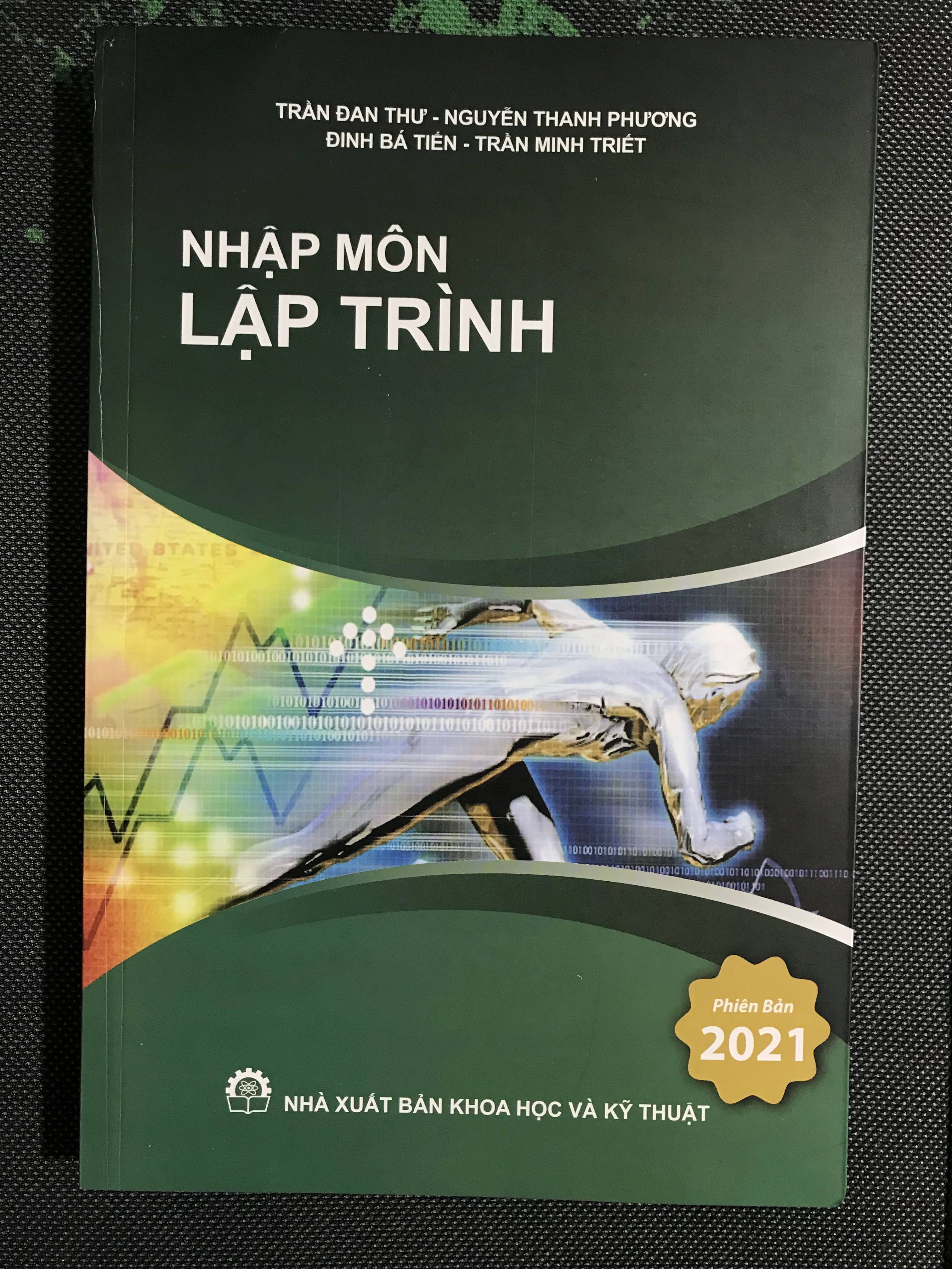 Bộ 3 sách Nhập Môn Lập Trình - Kỹ Thuật Lập Trình - Lập Trình Hướng Đối Tượng của Trần Đan Thư ĐH KHTN