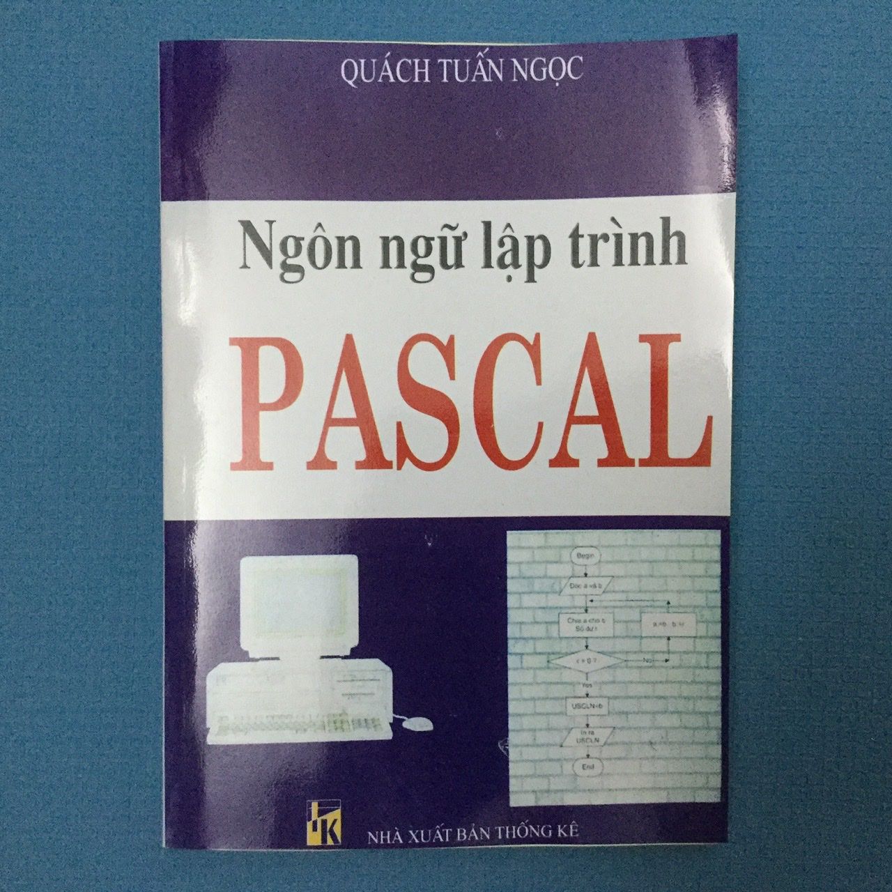 Ngôn Ngữ Lập Trình Pascal - Quách Tuấn Ngọc