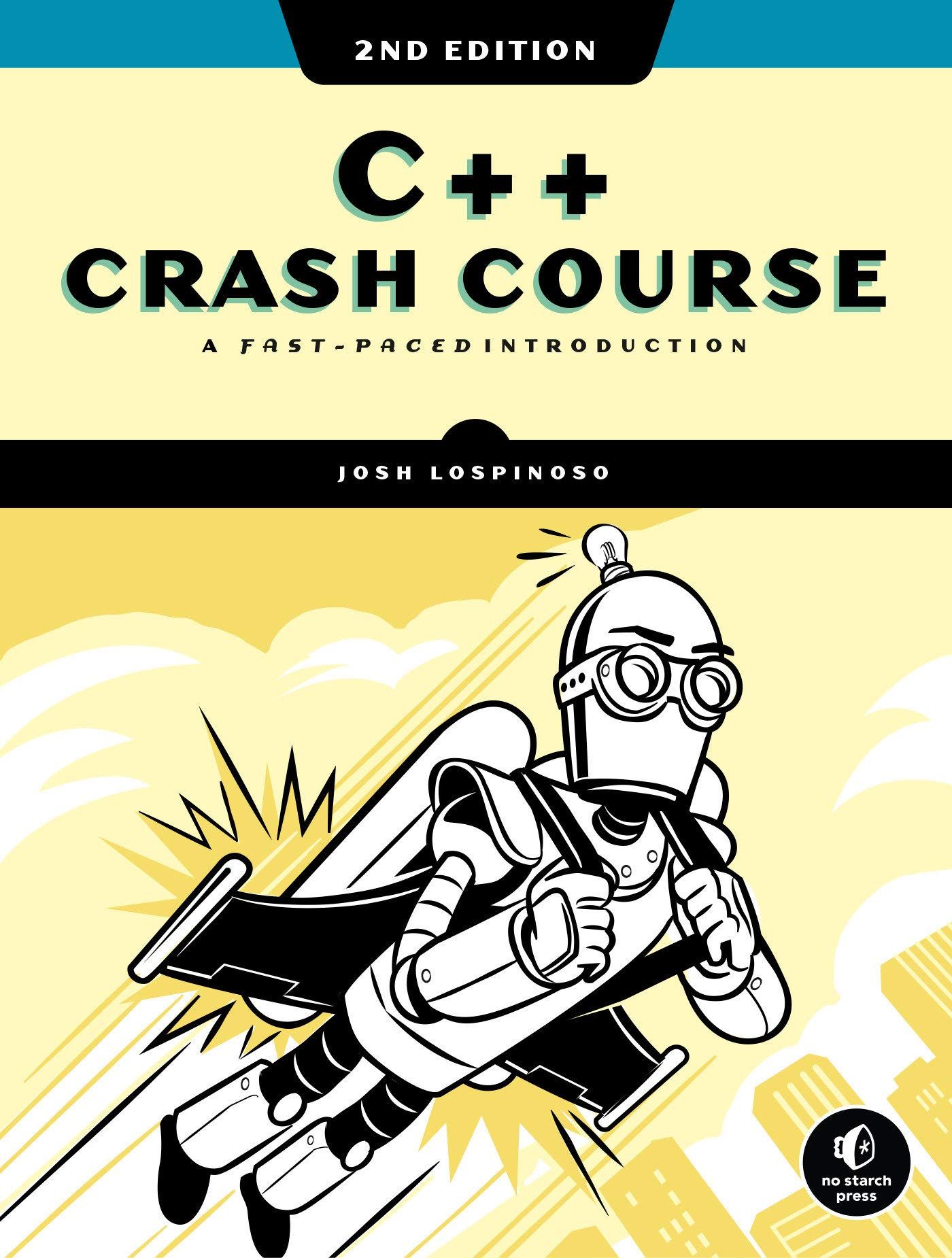 C++ Crash Course: A Fast-Paced Introduction 2019