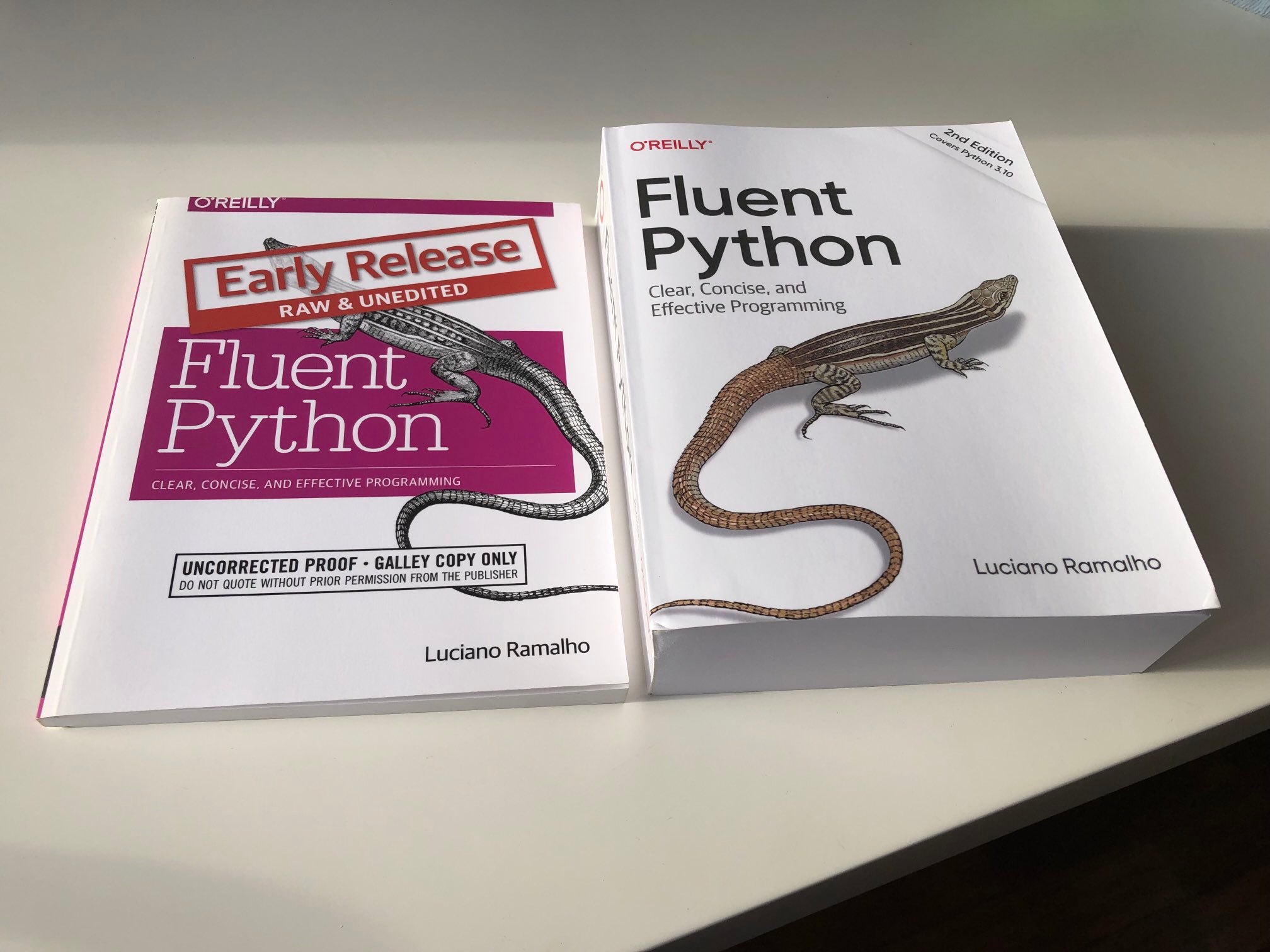 Fluent Python: Clear, Concise, and Effective Programming 2nd Edition, Luciano Ramalho, 2022